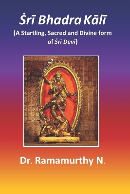 Book cover for Ṡrī Bhadra Kālī