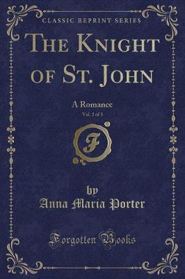 Book cover for The Knight of St. John, Vol. 2 of 3