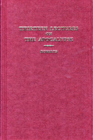 Cover of Thirteen Lectures on the Apocalypse