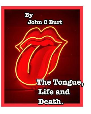 Book cover for The Tongue, Life and Death.