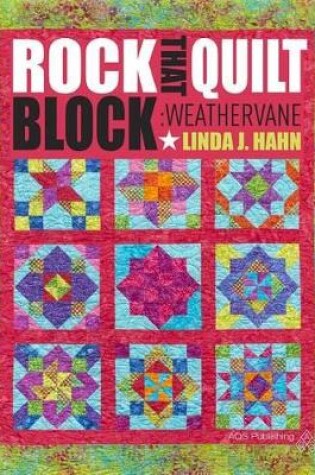 Cover of Rock That Quilt Block: Weathervane