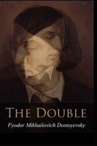 Cover of The Double by F.M Dostoyevsky