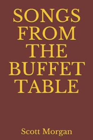 Cover of Songs from the Buffet Table