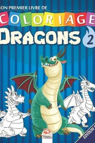 Cover of Mon premier livre de coloriage - Dragons 2 - nuit