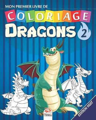 Cover of Mon premier livre de coloriage - Dragons 2 - nuit