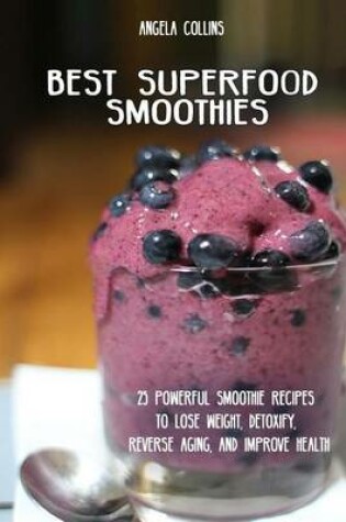 Cover of Best Superfood Smoothies