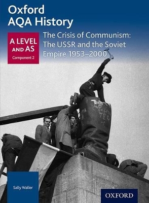 Book cover for The Crisis of Communism: The USSR and the Soviet Empire 1953-2000