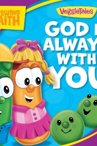 Cover of Growing Faith: God Is Always with You