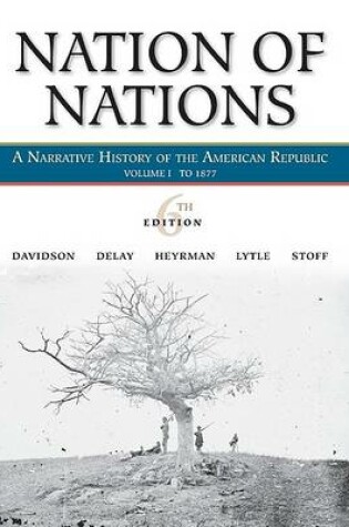 Cover of Nation of Nations, Volume 1: To 1877