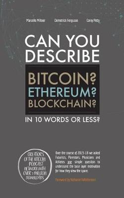 Book cover for Can You Describe Bitcoin? Blockchain? Ethereum?