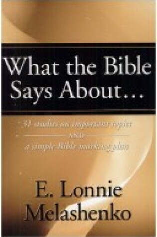 Cover of What the Bible Says about--