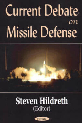 Cover of Current Debate on Missile Defense