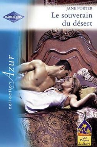 Cover of Le Souverain Du Desert (Harlequin Azur)