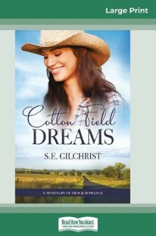 Cover of Cotton Field Dreams (16pt Large Print Edition)