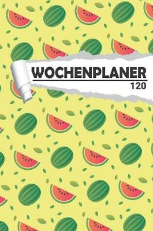 Cover of Wochenplaner Sommer Frucht Melone