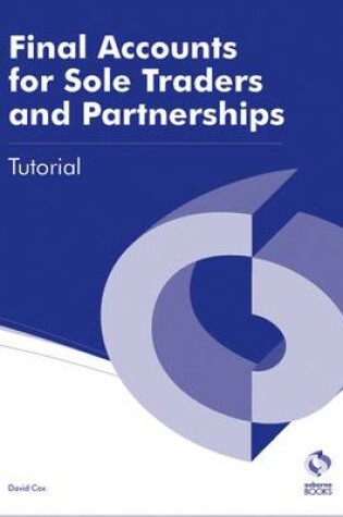 Cover of Final Accounts for Sole Traders and Partnerships Tutorial