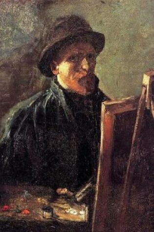 Cover of Vincent Van Gogh Self-Portrait with Dark Felt Hat at the Easel