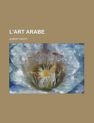 Book cover for L'Art Arabe