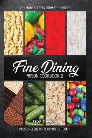 Cover of Fine Dining Prison Cookbook 2