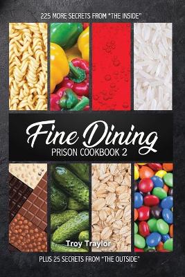 Book cover for Fine Dining Prison Cookbook 2