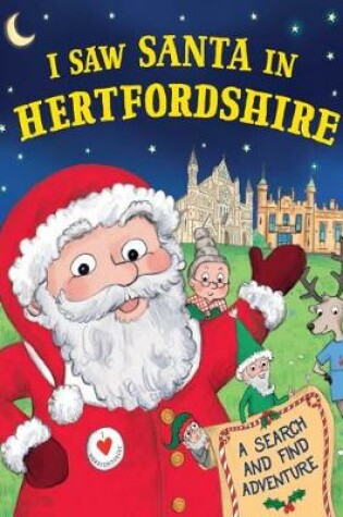 Cover of I Saw Santa in Hertfordshire