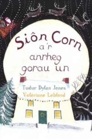 Cover of Siôn Corn a'r Anrheg Gorau Un