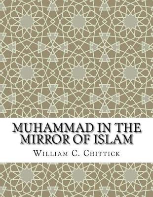 Book cover for Muhammad in the Mirror of Islam
