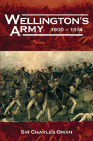 Cover of Wellington's Army, 1809-1814