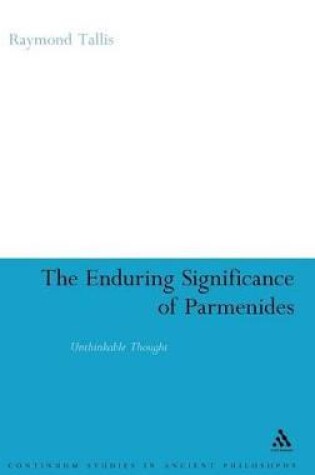 Cover of The Enduring Significance of Parmenides