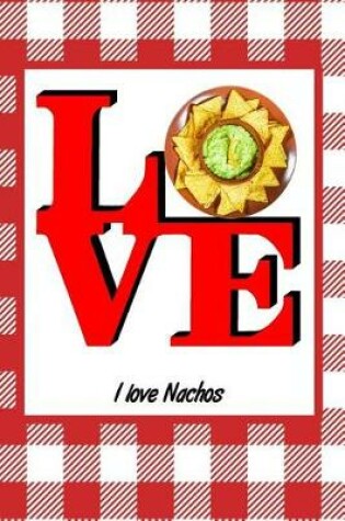 Cover of I Love Nachos