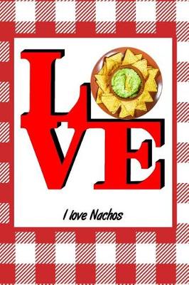 Book cover for I Love Nachos