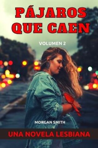 Cover of Pájaros que caen - Volumen 2