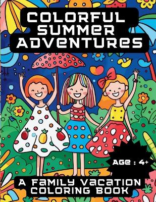 Book cover for Colorful Summer Adventures