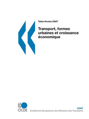 Book cover for Tables Rondes CEMT Transport, formes urbaines et croissance économique