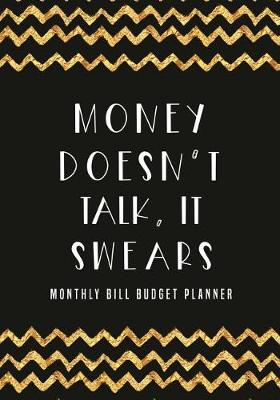 Book cover for Money doesn't talk, it swears