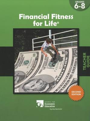 Book cover for Financial Fitness for Life Teacher Guide, Grades 6-8