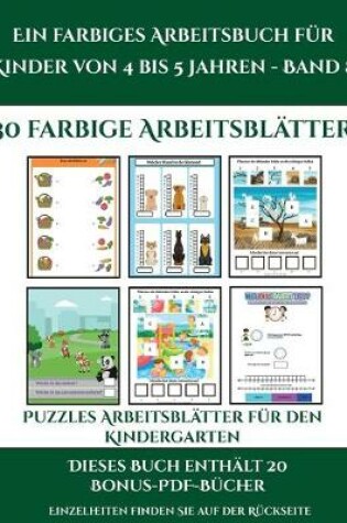 Cover of Puzzles Arbeitsblätter für den Kindergarten (Ein farbiges Arbeitsbuch für Kinder von 4 bis 5 Jahren - Band 8)