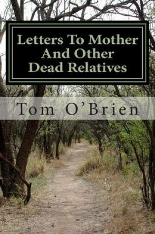 Cover of Letters to Mother and Other Dead Relatives