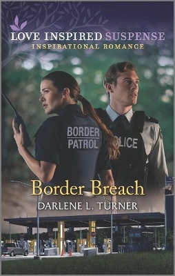 Border Breach by Darlene L Turner