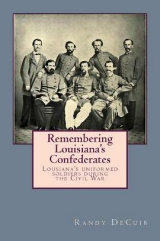 Cover of Remembering Louisiana's Confederates