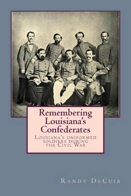 Book cover for Remembering Louisiana's Confederates