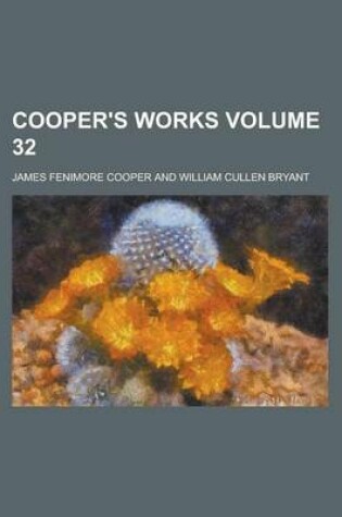 Cover of Cooper's Works Volume 32