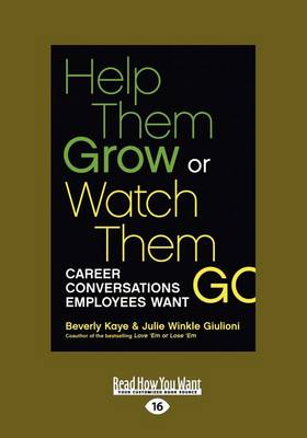 Book cover for Help Them Grow or Watch Them Go