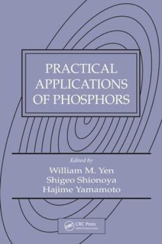 Cover of Practical Applications of Phosphors