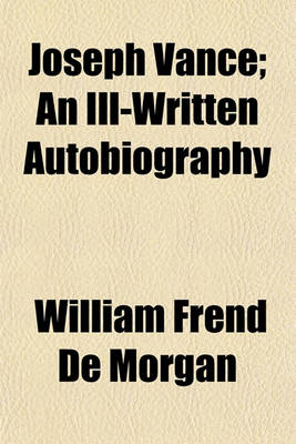 Book cover for Joseph Vance; An Ill-Written Autobiography