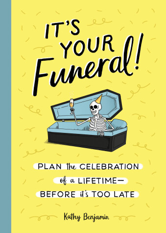 Book cover for It's Your Funeral!