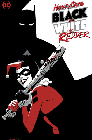 Cover of Harley Quinn: Black + White + Redder