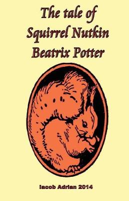 Book cover for The tale of Squirrel Nutkin Beatrix Potter