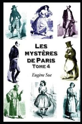 Book cover for Les mystères de Paris. Tome 4