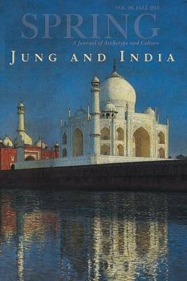 Cover of Spring, a Journal of Archetype and Culture, Vol. 90, Fall 2013, Jung and India